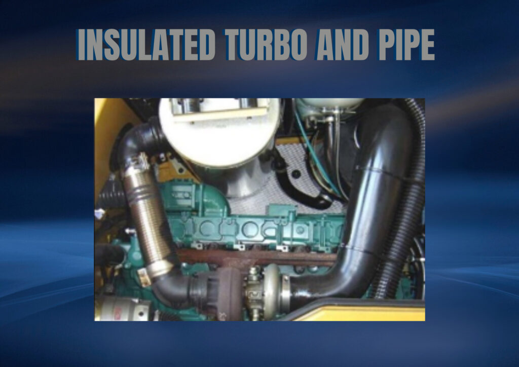 Insulated turbo and pipe